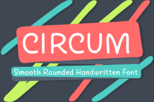Circum: The Rounded Handwritten Font That Feels Like a Friendly Conversation